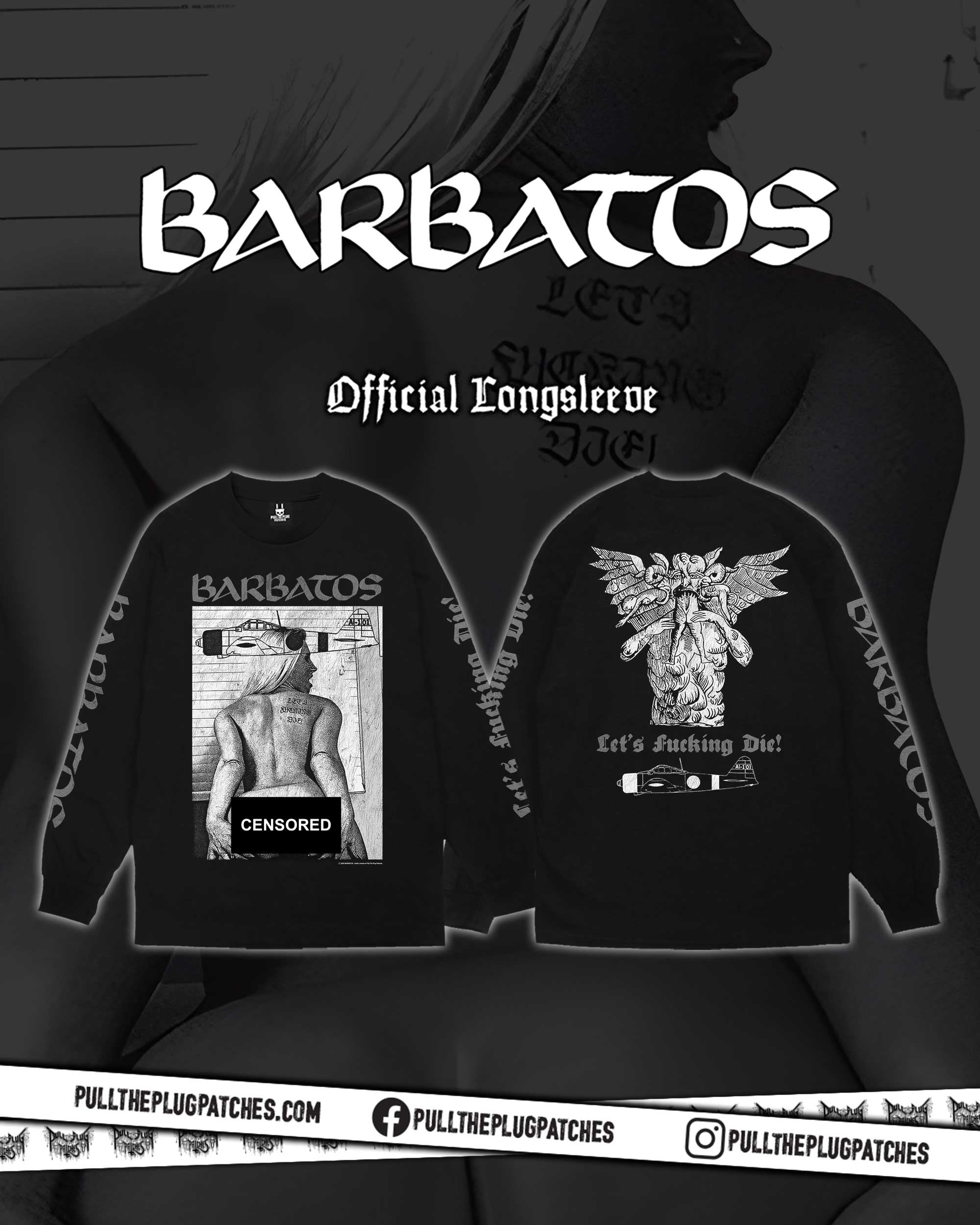 Barbatos - Lets Fucking Die! - Longsleeve Shirt – Pull The Plug