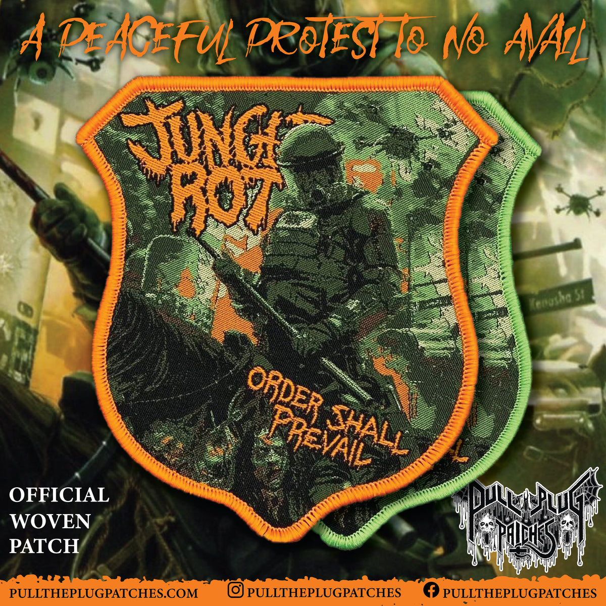 Jungle Rot - Order Shall Prevail – Pull The Plug Patches