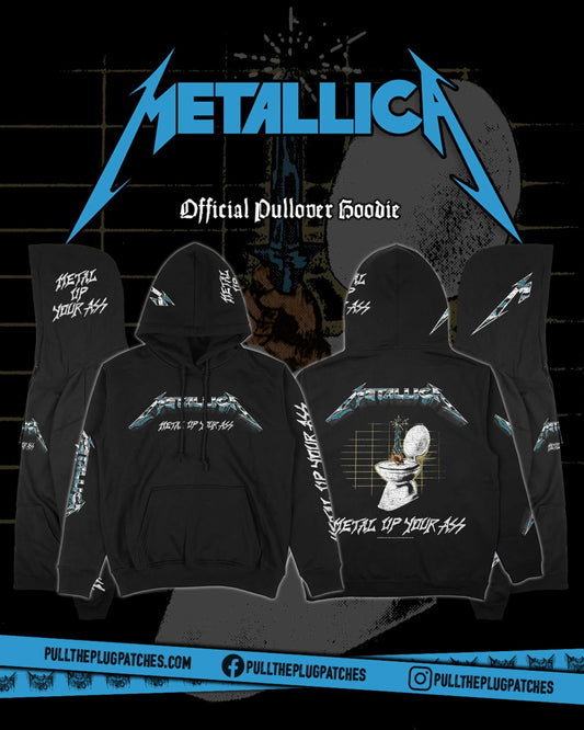 Metallica - Metal Up Your Ass - Deluxe Pullover Hoodie