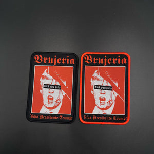 Brujeria - Viva Presidente Trump! - Patch