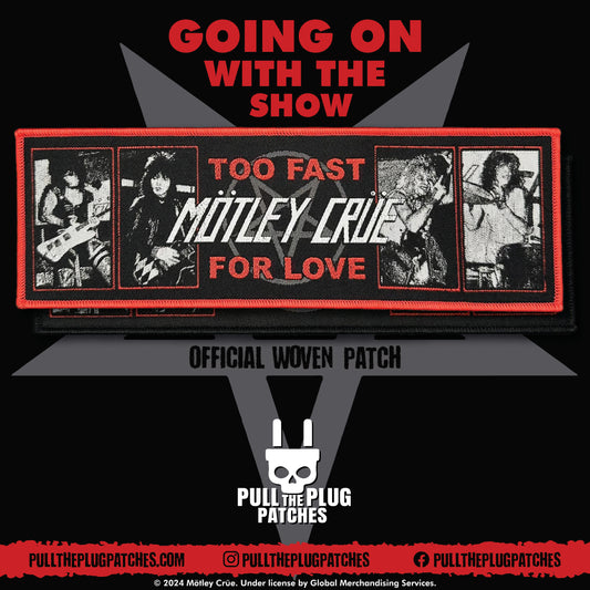 Motley Crue - Too Fast for Love - Strip Patch