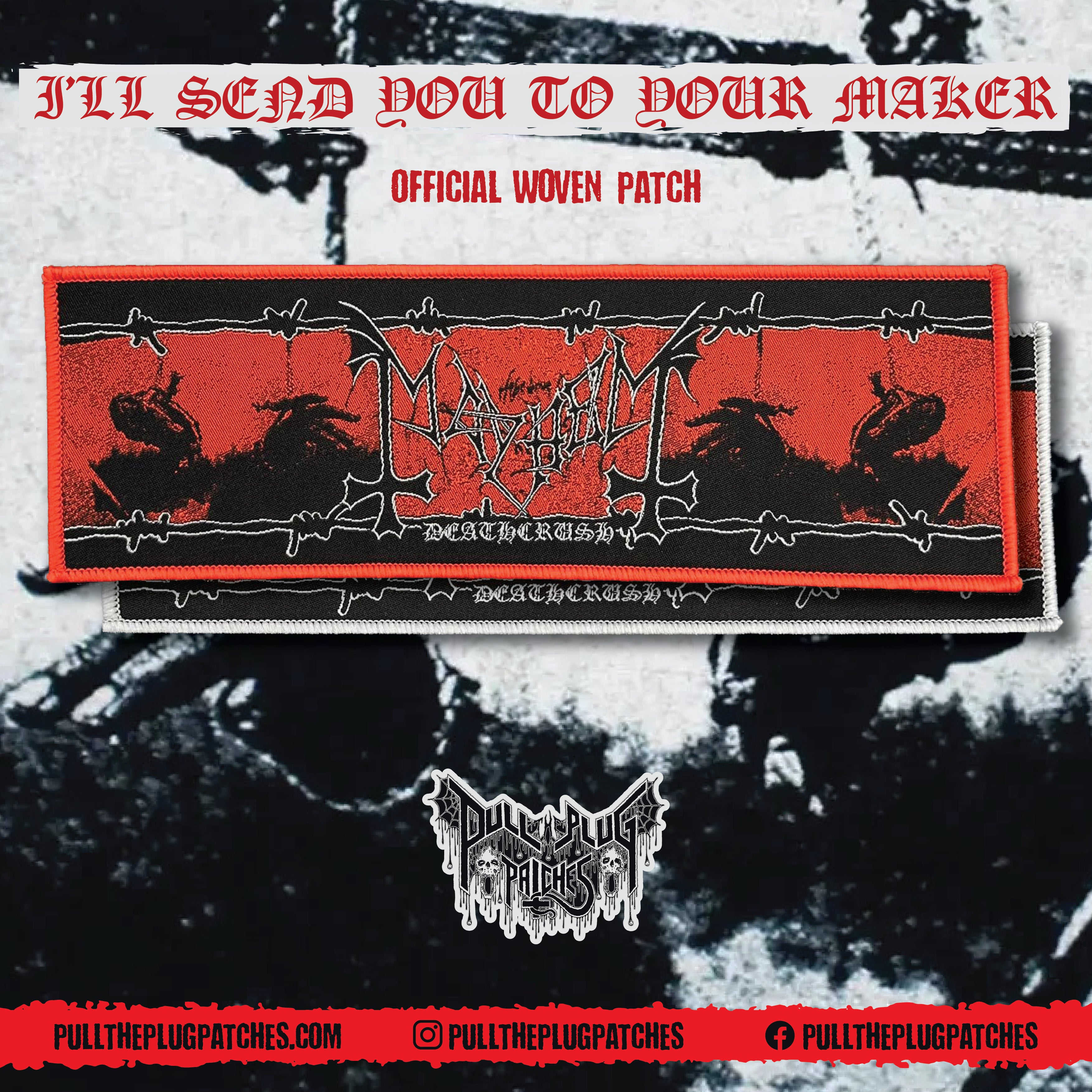 Mayhem - Deathcrush - Strip Patch – Pull The Plug