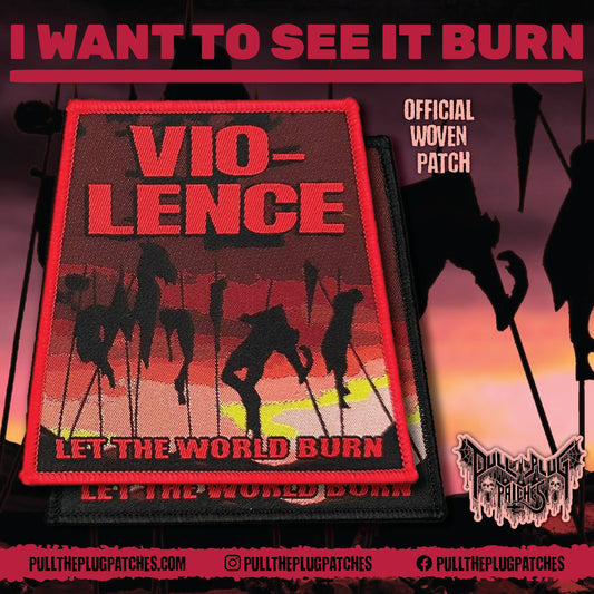 Vio-lence - Let the World Burn