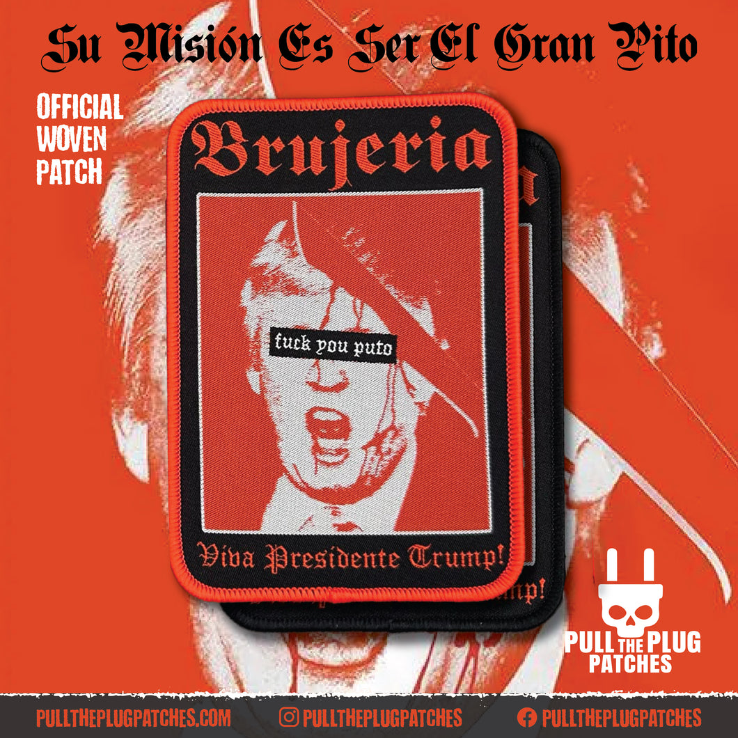 Brujeria - Viva Presidente Trump! - Patch