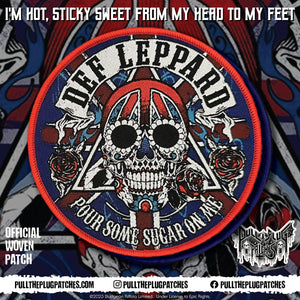 Def Leppard - Pour Some Sugar On Me - Patch