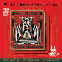 Load image into Gallery viewer, Royal Thunder - Rebuilding The Mountain - Patch
