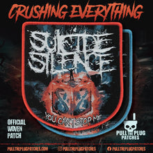 Load image into Gallery viewer, Suicide Silence - You Can&#39;t Stop Me - Patch
