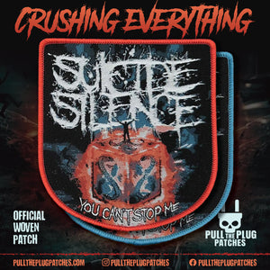 Suicide Silence - You Can't Stop Me - Patch