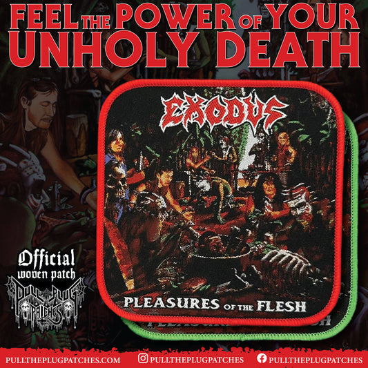 Exodus - Pleasures Of The Flesh